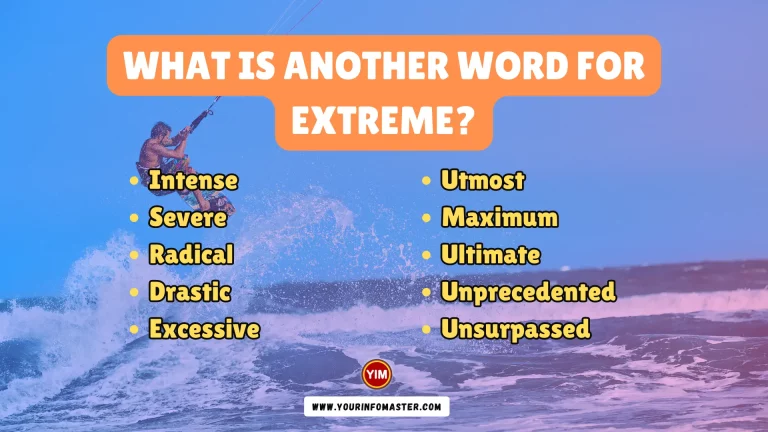 What is another word for Extreme