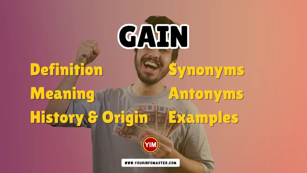 Gain Synonyms, Antonyms, Example Sentences