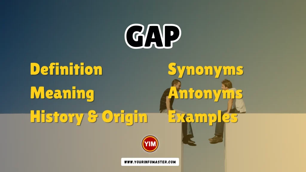 Gap Synonyms, Antonyms, Example Sentences