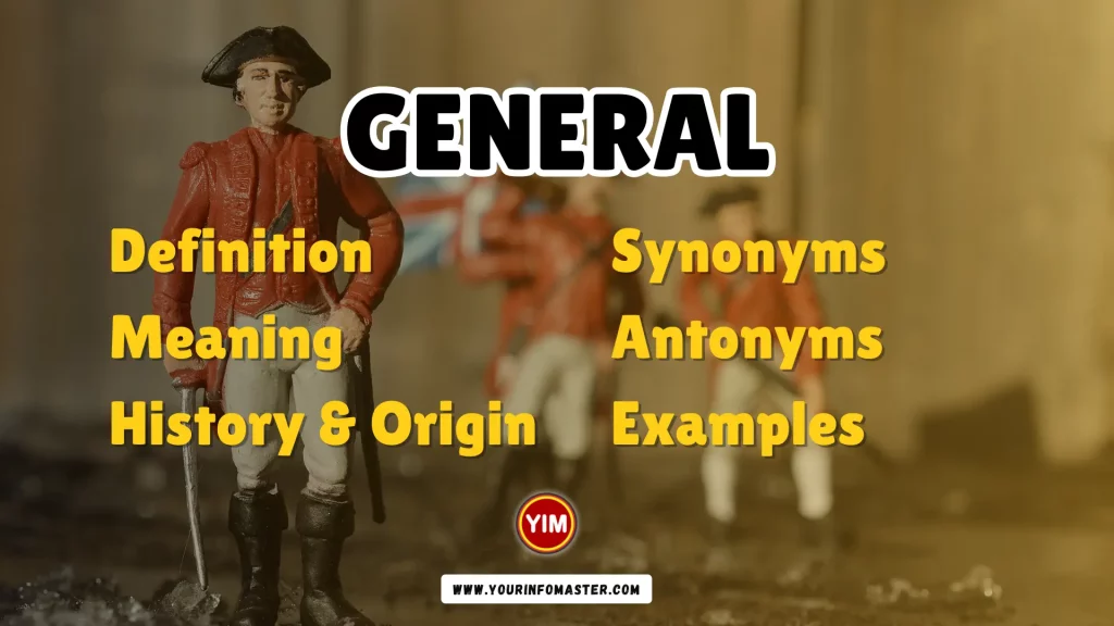 General Synonyms, Antonyms, Example Sentences