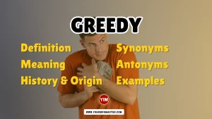 Greedy Synonyms, Antonyms, Example Sentences