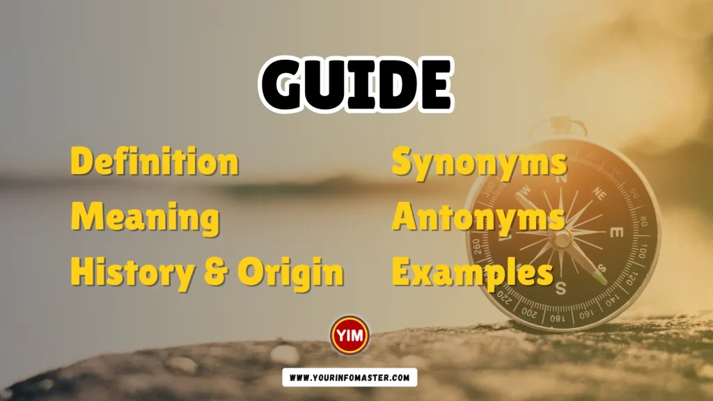 Guide Synonyms, Antonyms, Example Sentences