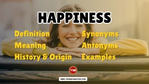 Happiness Synonyms, Antonyms, Example Sentences