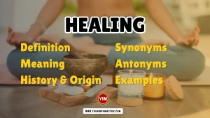 Healing Synonyms, Antonyms, Example Sentences