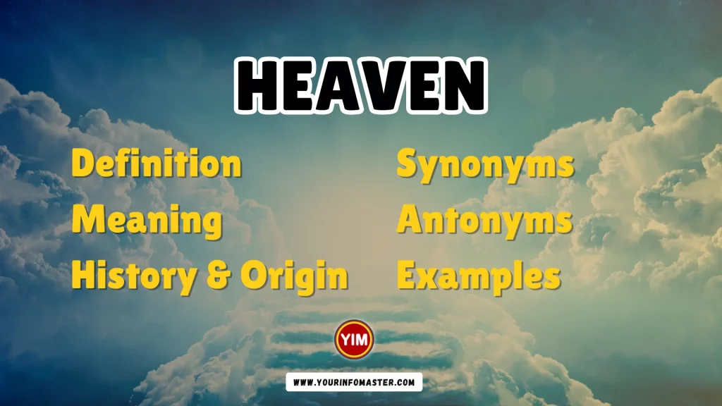 Heaven Synonyms, Antonyms, Example Sentences