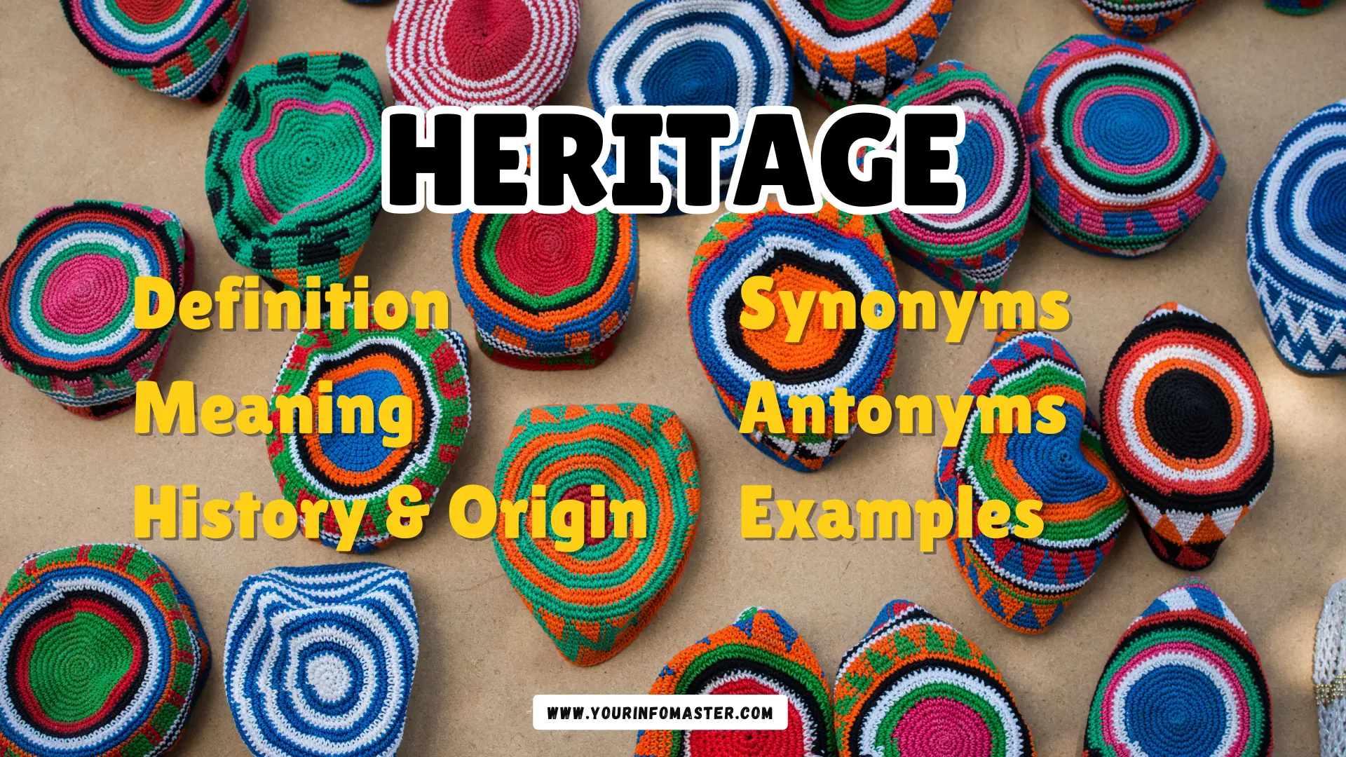 Heritage Synonyms, Antonyms, Example Sentences