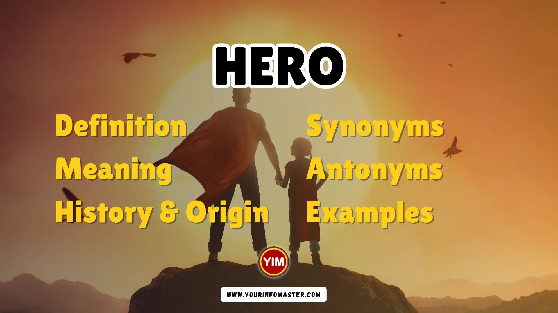 Hero Synonyms, Antonyms, Example Sentences