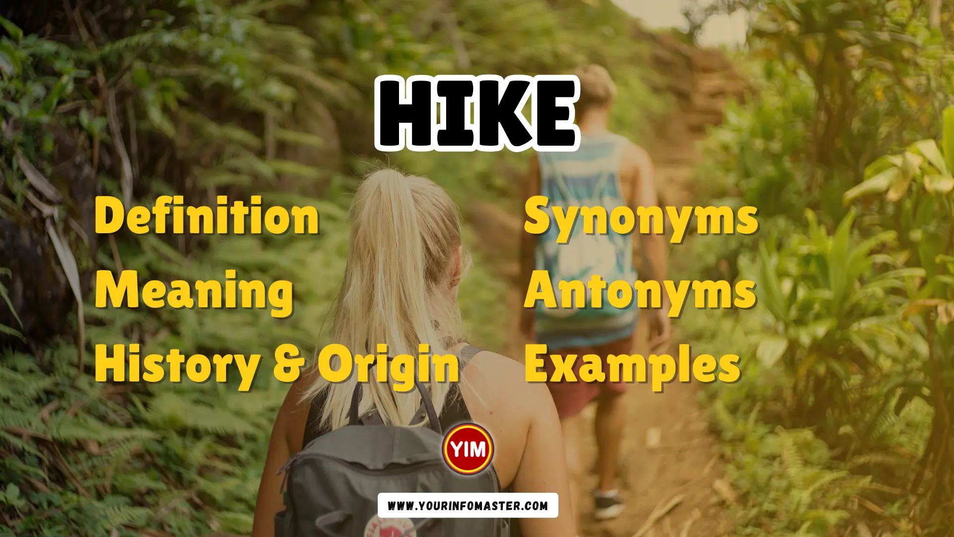 Hike Synonyms, Antonyms, Example Sentences