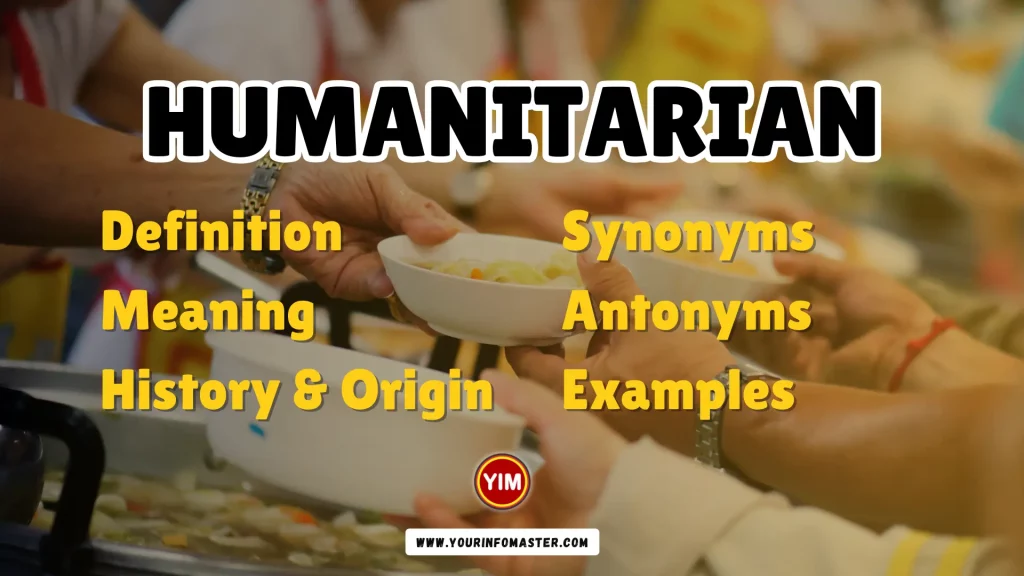 Humanitarian Synonyms, Antonyms, Example Sentences
