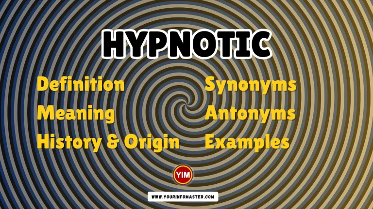 Hypnotic Synonyms, Antonyms, Example Sentences