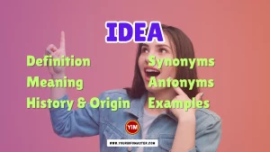 Idea Synonyms, Antonyms, Example Sentences