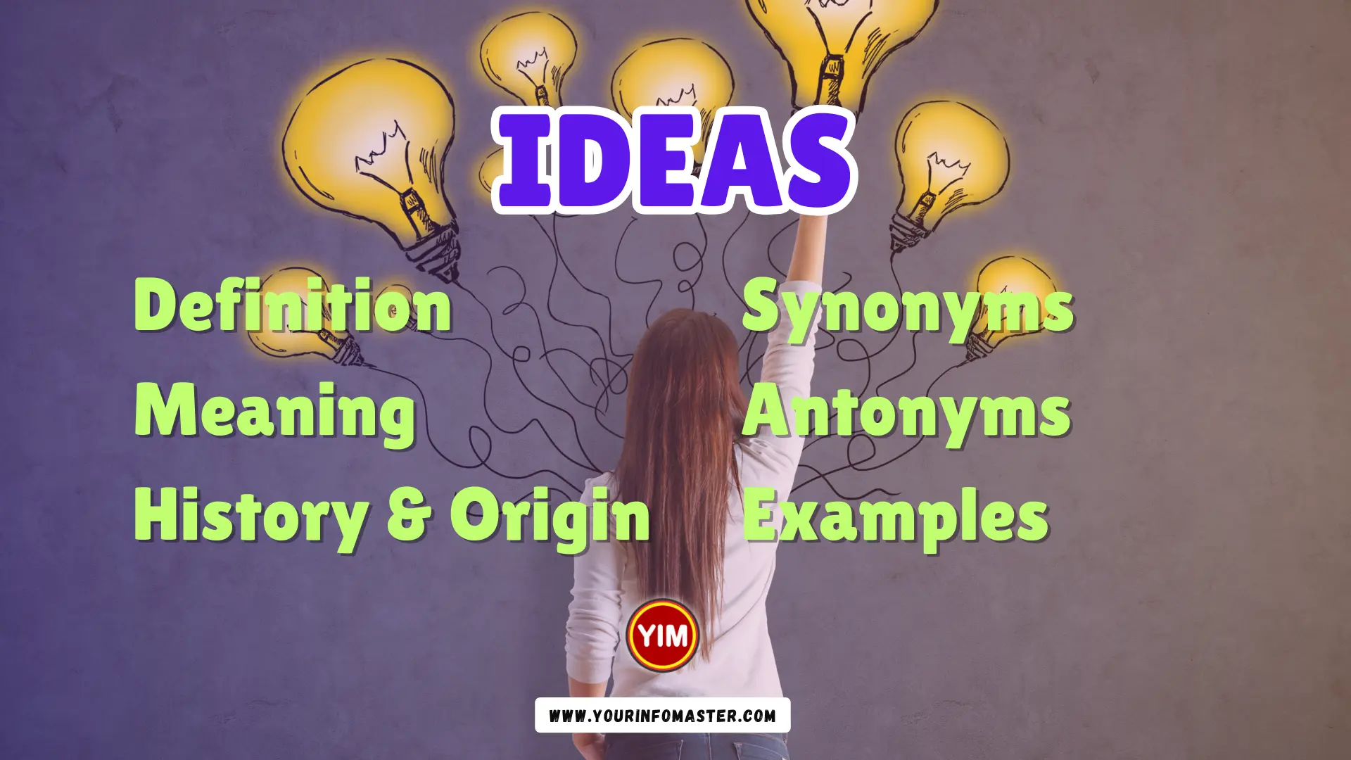 Ideas Synonyms, Antonyms, Example Sentences