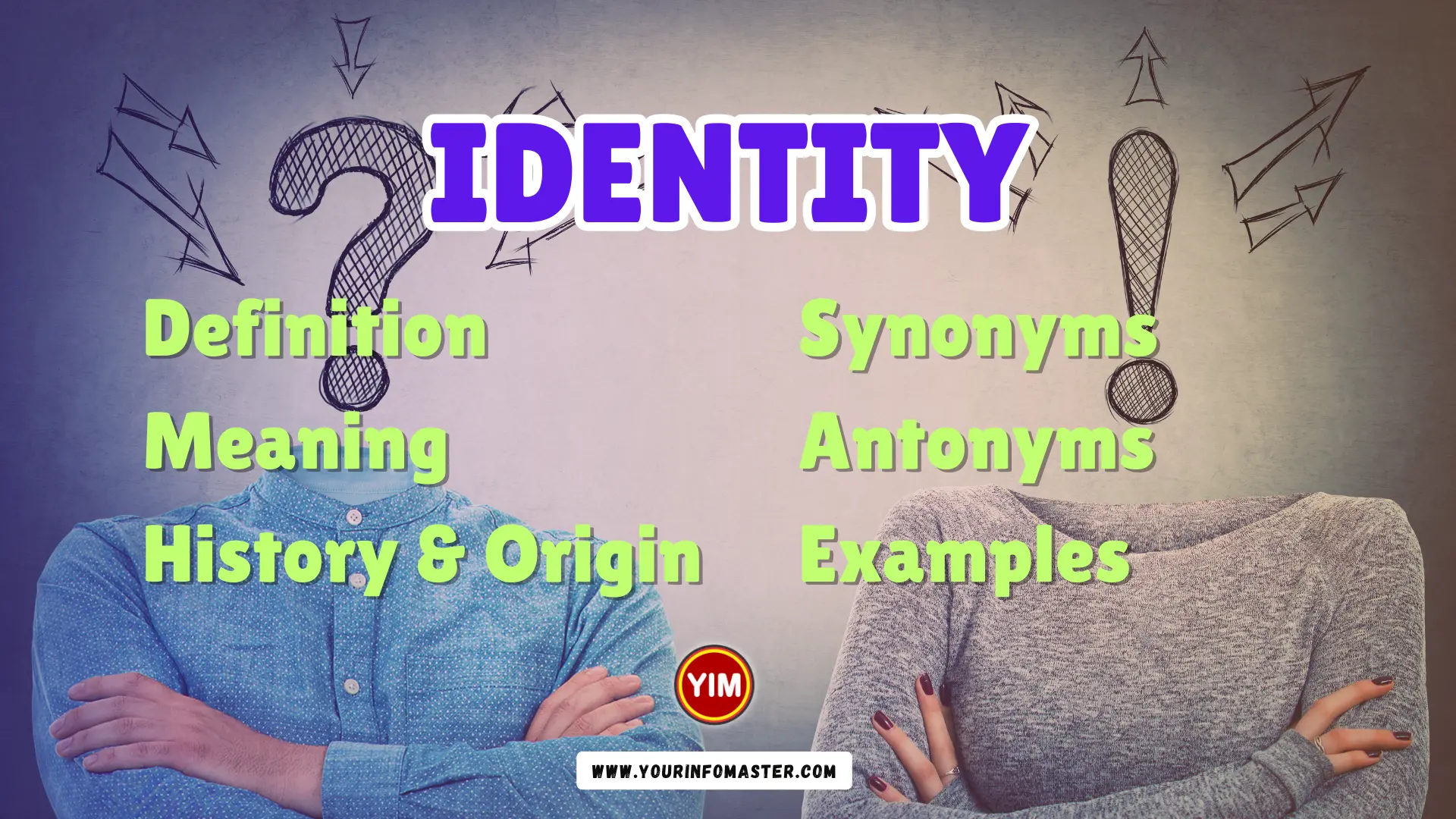 Identity Synonyms, Antonyms, Example Sentences
