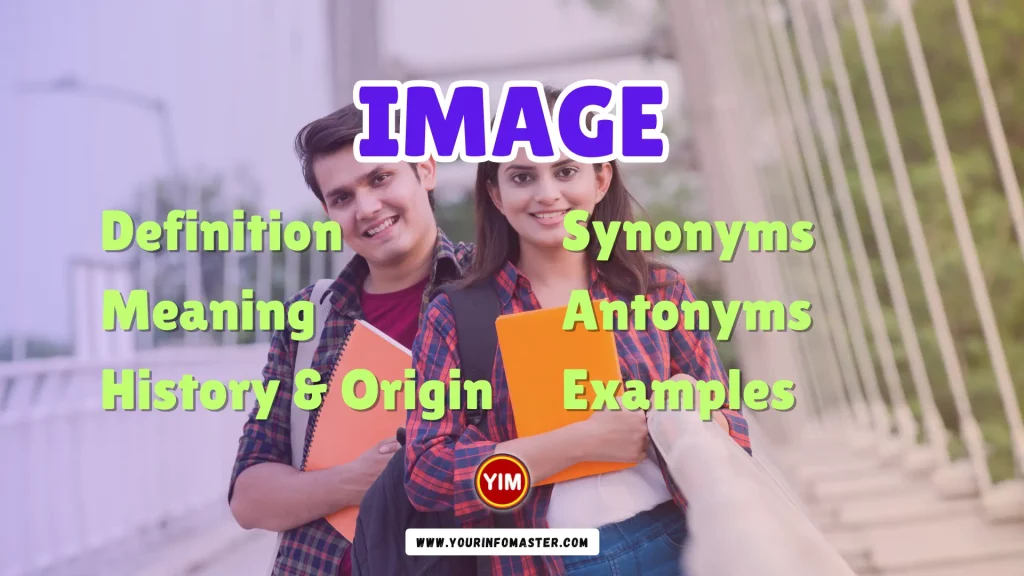Image Synonyms, Antonyms, Example Sentences