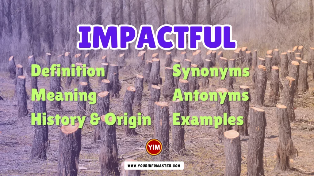 Impactful Synonyms, Antonyms, Example Sentences