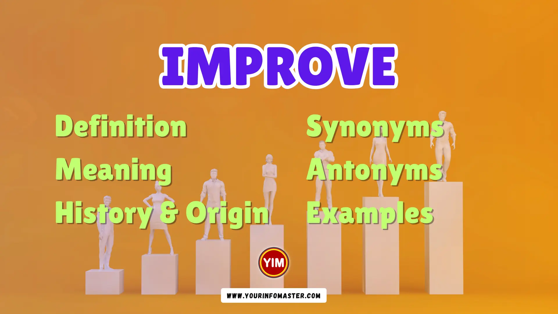 Improve Synonyms, Antonyms, Example Sentences (1)
