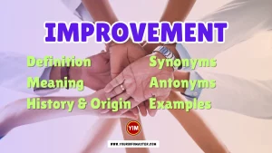 Improvement Synonyms, Antonyms, Example Sentences