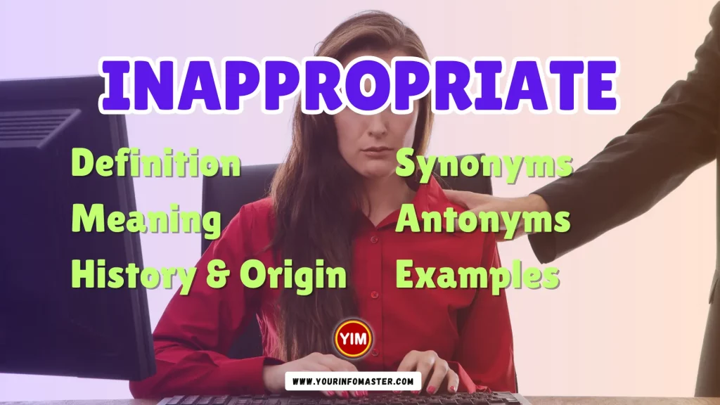 Inappropriate Synonyms, Antonyms, Example Sentences
