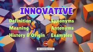 Innovative Synonyms, Antonyms, Example Sentences