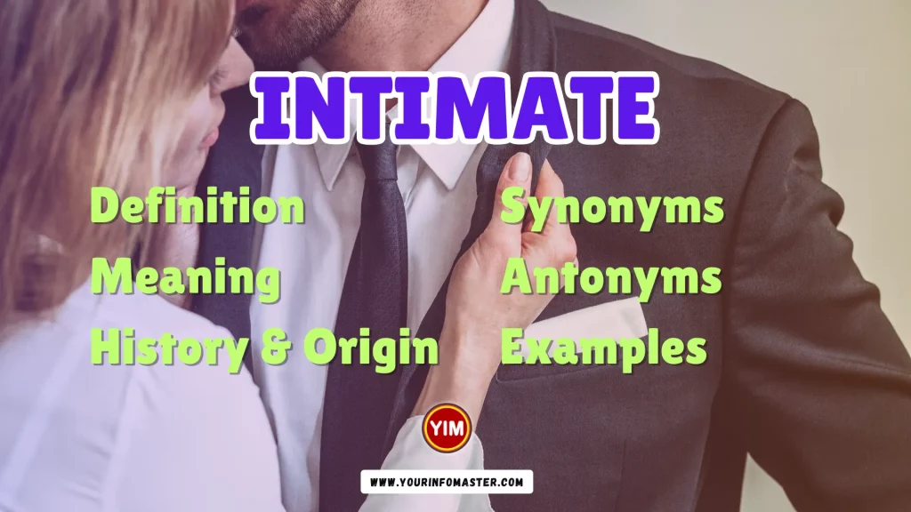 Intimate Synonyms, Antonyms, Example Sentences