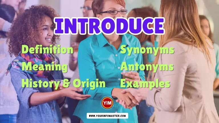 Introduce Synonyms, Antonyms, Example Sentences