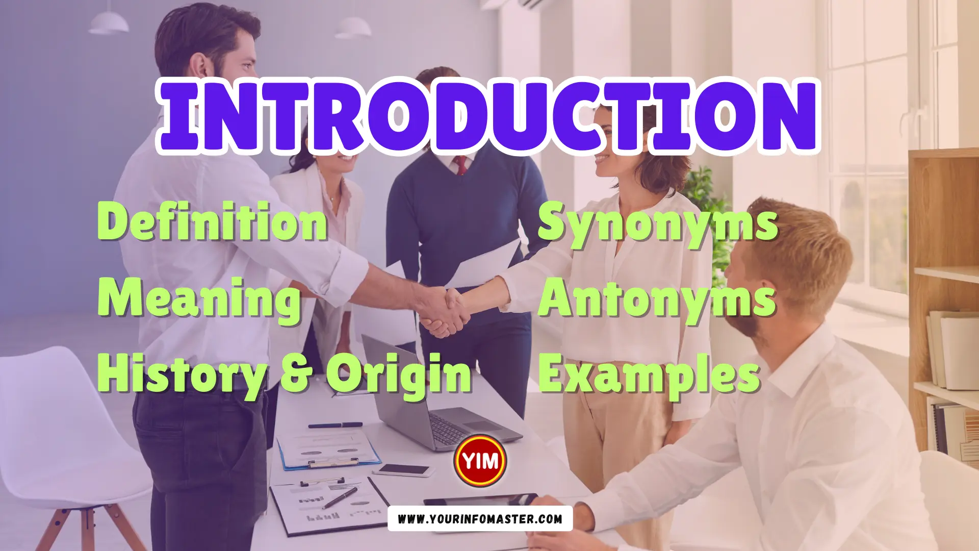 Introduction Synonyms, Antonyms, Example Sentences