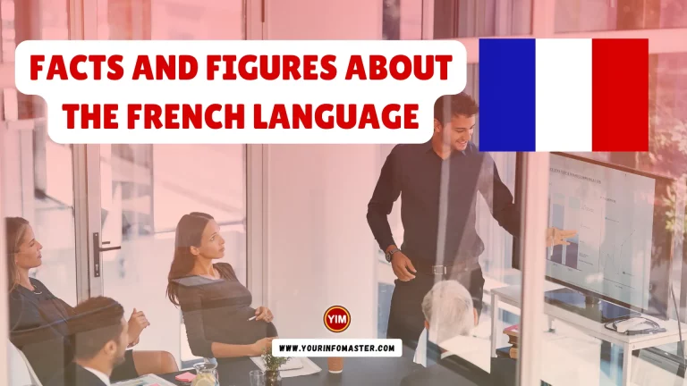 Facts and Figures About the French Language
