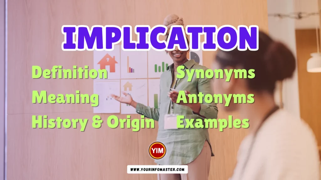 Implication Synonyms, Antonyms, Example Sentences