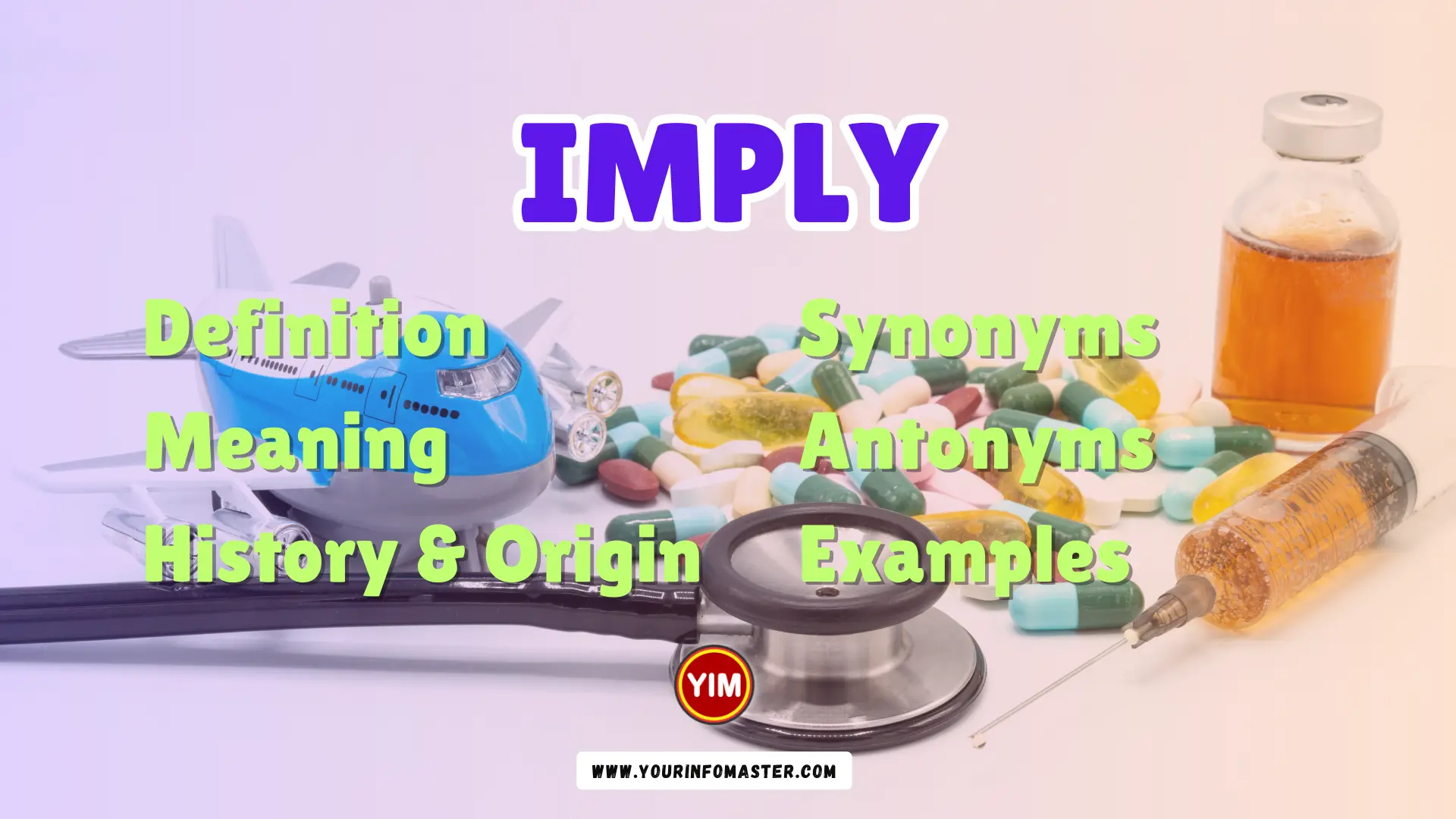 Imply Synonyms, Antonyms, Example Sentences