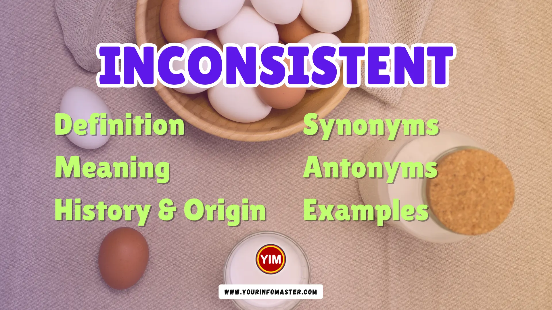 Inconsistent Synonyms, Antonyms, Example Sentences