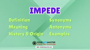 Impede Synonyms, Antonyms, Example Sentences