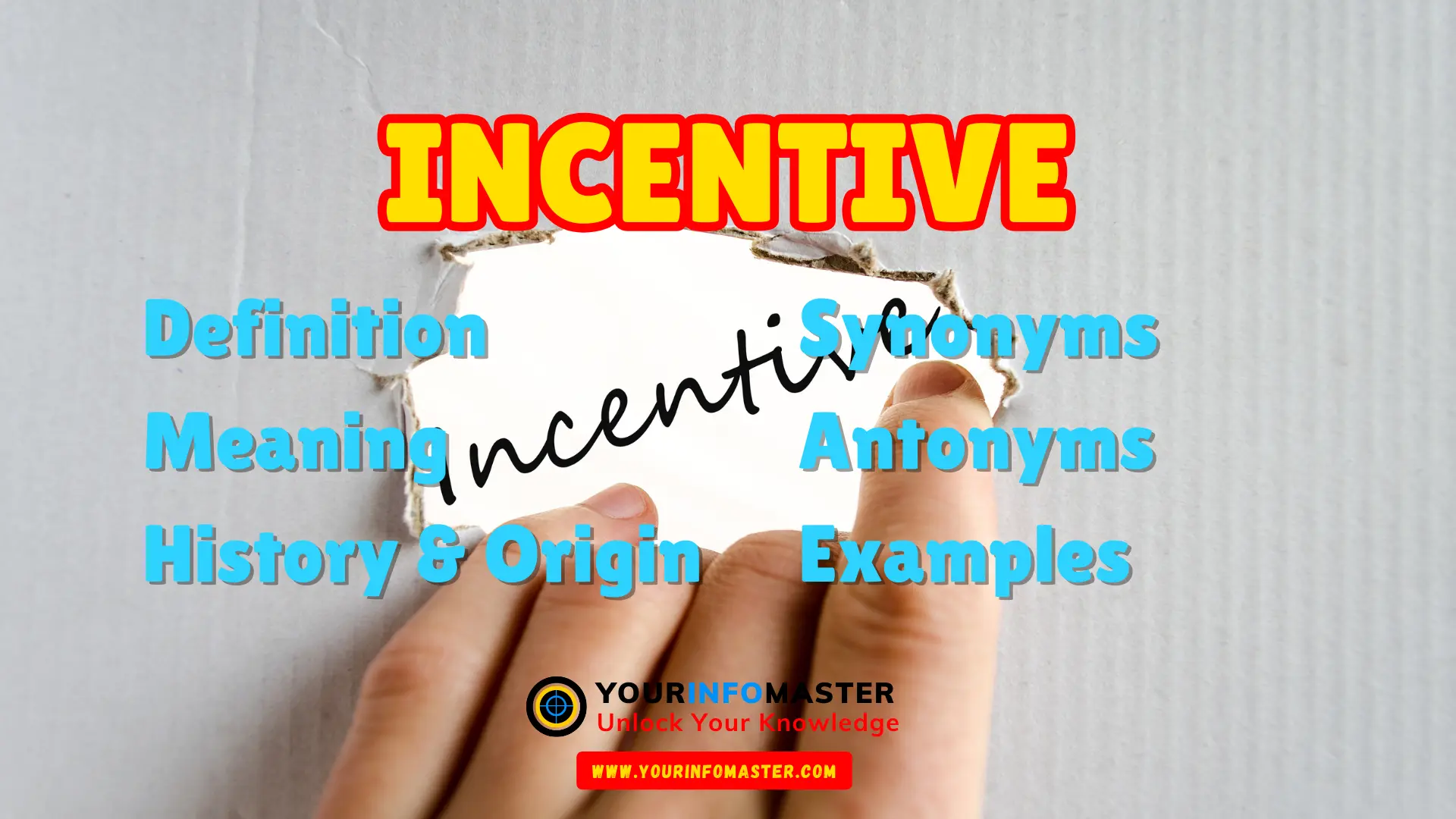 Incentive Synonyms, Antonyms, Example Sentences