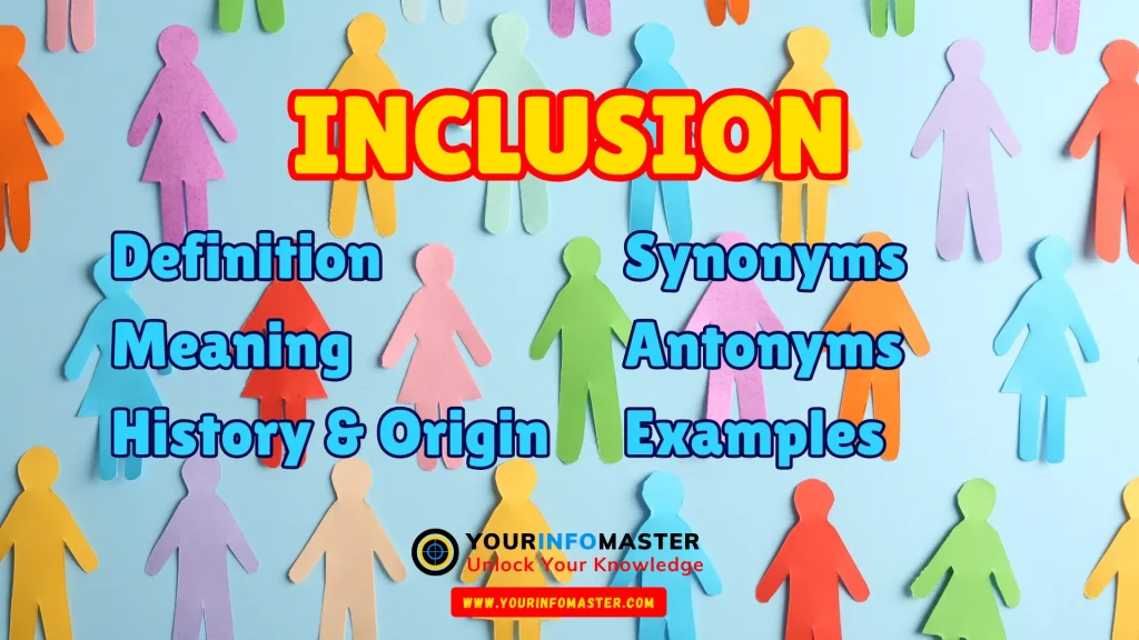 Inclusion Synonyms, Antonyms, Example Sentences