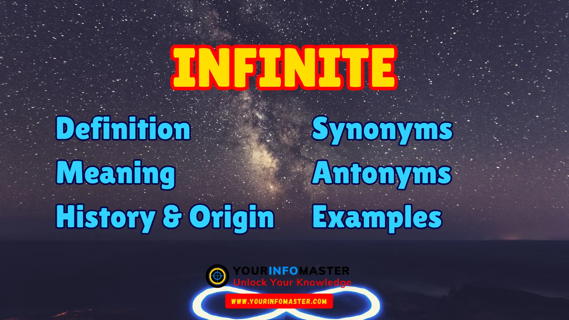 Infinite Synonyms, Antonyms, Example Sentences