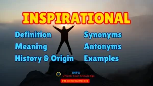 Inspirational Synonyms, Antonyms, Example Sentences