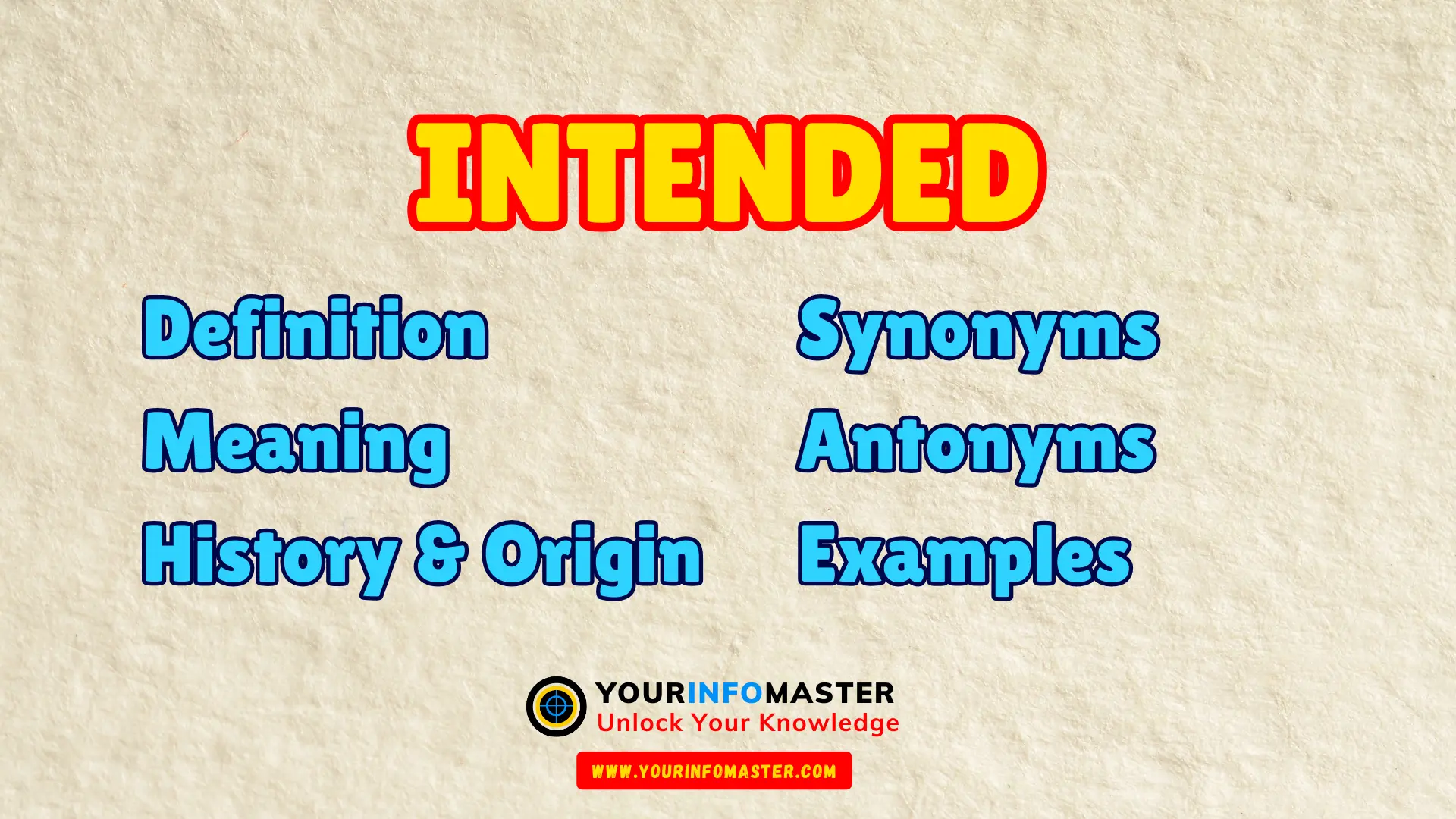 Intended Synonyms, Antonyms, Example Sentences