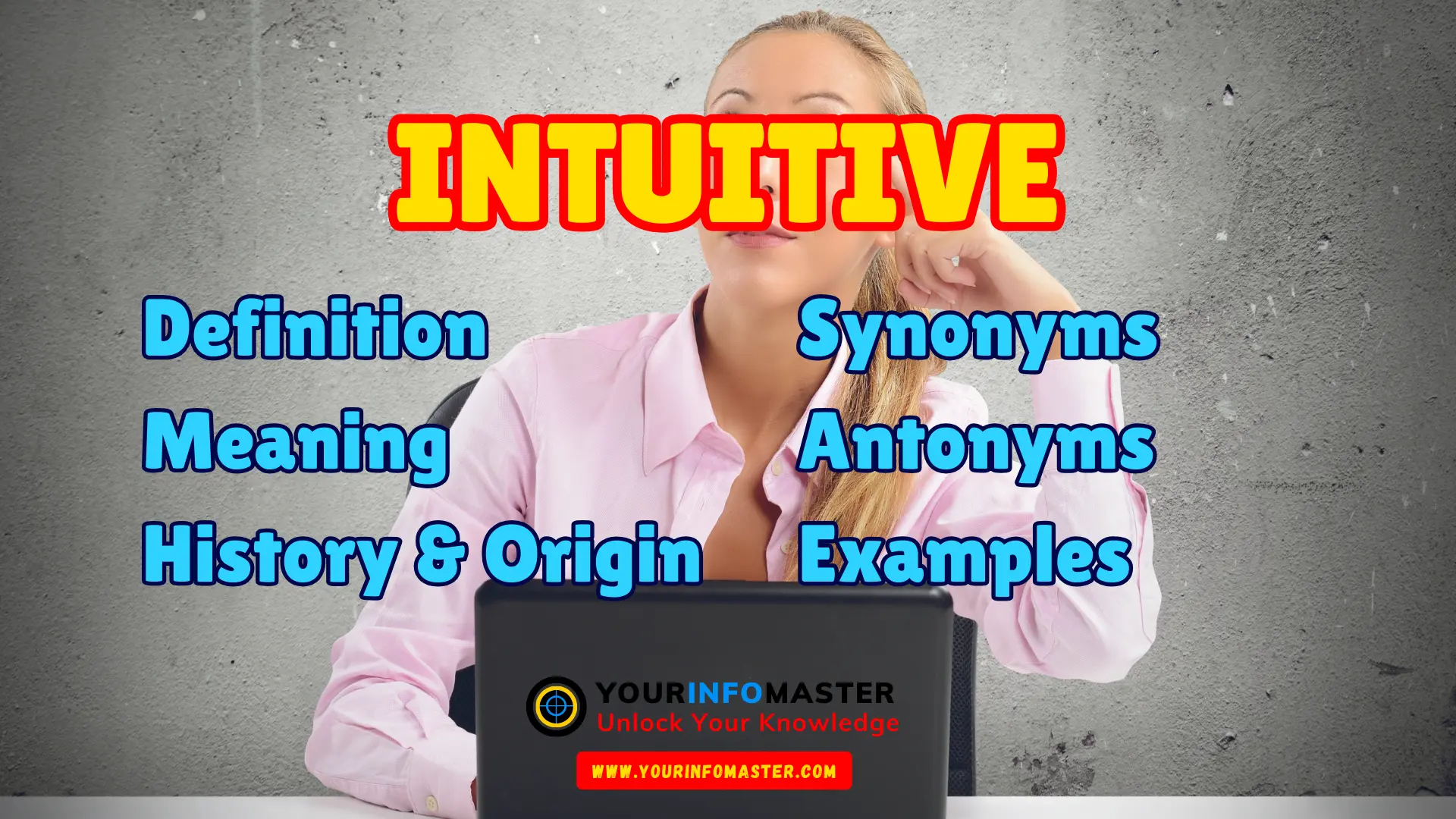 Intuitive Synonyms, Antonyms, Example Sentences