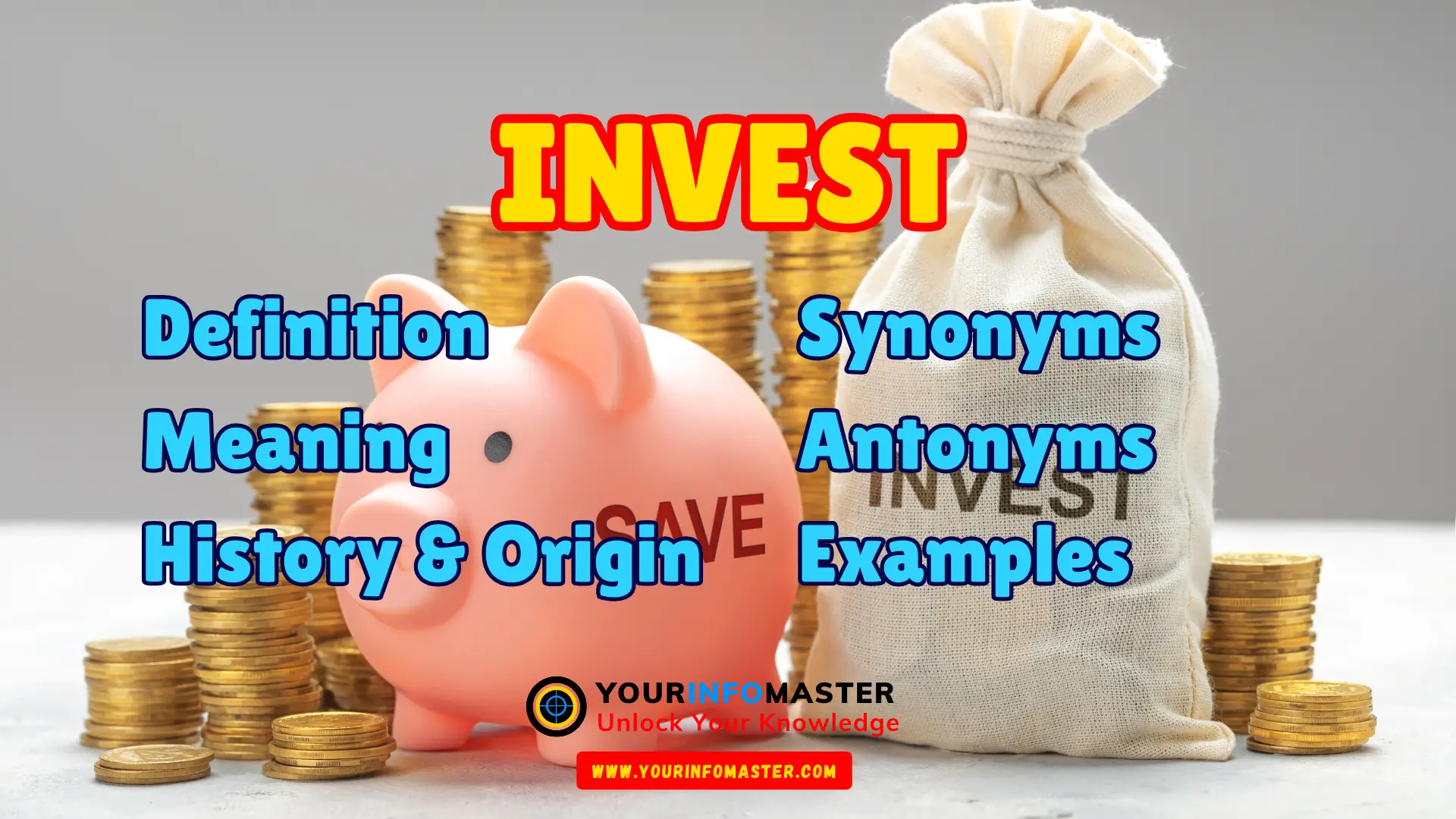 Invest Synonyms, Antonyms, Example Sentences