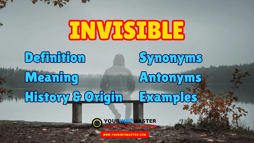 Invisible Synonyms, Antonyms, Example Sentences