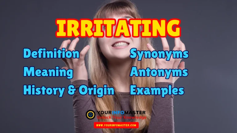 Irritating Synonyms, Antonyms, Example Sentences