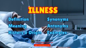 Illness Synonyms, Antonyms, Example Sentences
