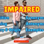 Impaired Synonyms, Antonyms, Example Sentences